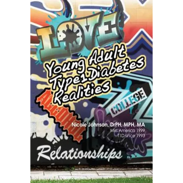 Young Adult Type 1 Diabetes Realities