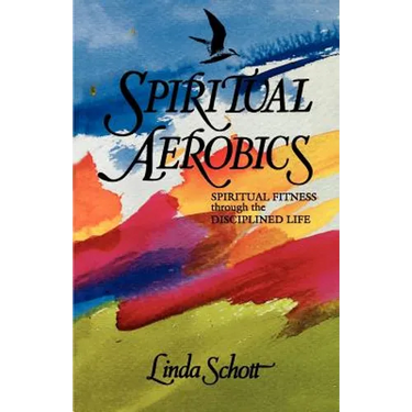 Spiritual Aerobics