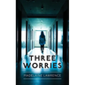 Three Worries