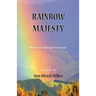 Rainbow Majesty