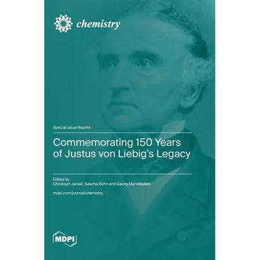 Commemorating 150 Years of Justus von Liebig's Legacy