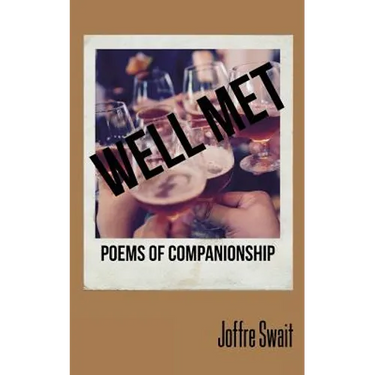 Well Met: Poems of Companionship