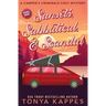 Sunsets, Sabbatical and Scandal: A Camper and Criminals Cozy Mystery Series Book 10