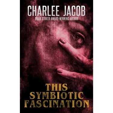 This Symbiotic Fascination