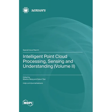 Intelligent Point Cloud Processing, Sensing and Understanding (Volume II)