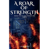 A Roar of Strength