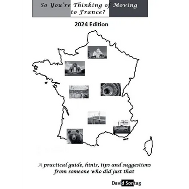 So You're Thinking of Moving to France