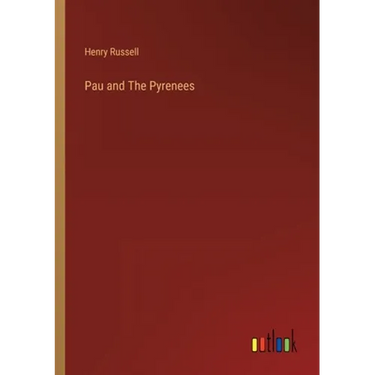 Pau and The Pyrenees