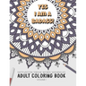 Yes I am a badass - Motivation Swear Words - Adult Coloring Book - Volume 1: Mandalas combines zendoodles, tribal patterns with curse words for a litt