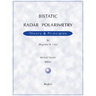 Bistatic Radar Polarimetry - Theory & Principles