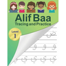 Alif Baa Tracing and Practice: Arabic Alphabet letters Practice Handwriting WorkBook for kids, Preschool, Kindergarten, and Beginners - Level 1.