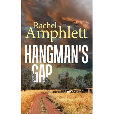 Hangman's Gap: An Australian rural crime thriller