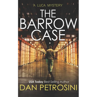 The Barrow Case: A Luca Mystery