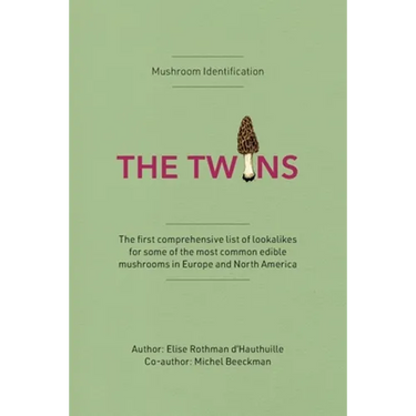 Mushroom Identification: The Twins Book