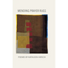 Mending Prayer Rugs