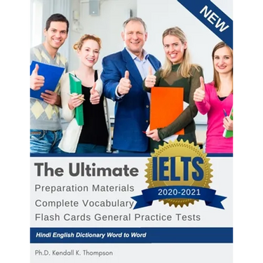 The Ultimate IELTS Preparation Materials Complete Vocabulary Flash Cards General Practice Tests Hindi English Dictionary Word to Word: Remembering voc