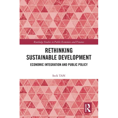 Rethinking Sustainable Development: Economic Integration and Public Policy