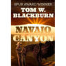 Navajo Canyon: Frontier Novel of Warfare, Six-Guns, and an Enemies to Lovers Romance