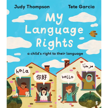 My Language Rights: A Child's Right to Their Language