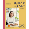 Deliciously Ella Making Plant-Based Quick and Easy: 10-Minute Recipes, 20-Minute Recipes, Big Batch Cooking