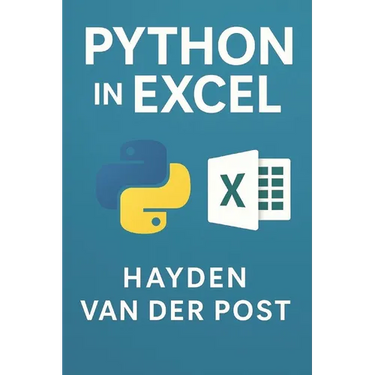 Python in Excel: Automate, Analyze, and Accelerate Your Workflow
