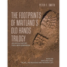 The Footprints of Maitland's Old Hands Trilogy: An Untold History for a New Generation