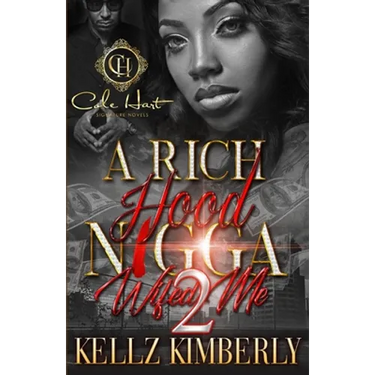 A Rich Hood N*gga Wifed Me 2: An Urban Romance
