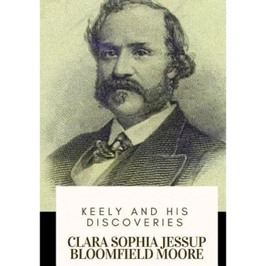 Keely and His Discoveries