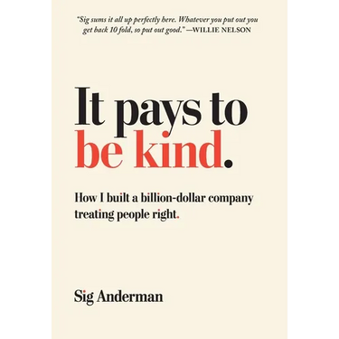 It Pays to Be Kind