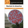 Racism in America: A Reference Handbook