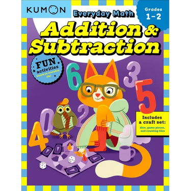 Kumon Everyday Math: Addition & Subtraction-Fun Activities for Grades 1-2-Complete with Dice, Game Pieces, and Counting Tiles!