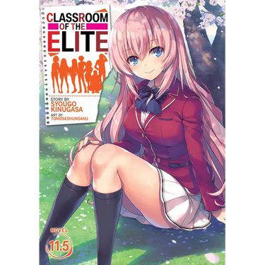 Classroom of the Elite (Light Novel) Vol. 11.5