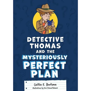 Detective Thomas and the Mysteriously Perfect Plan