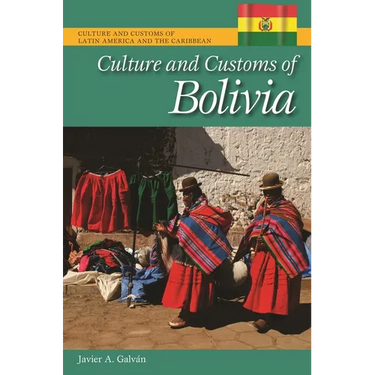 Culture and Customs of Bolivia
