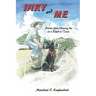 Inky and Me: Stories about Growing Up on a Ranch in Texas