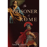 The Prisoner of Rome