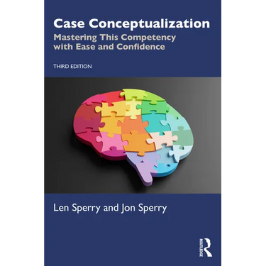 Case Conceptualization: Mastering This Competency with Ease and Confidence