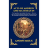 Acts of Andrew and Matthias in the City of the Cannibals: The Legendary Apocryphal Adventure - Discover the Lost Tale of Apostolic Miracles, Divine Re