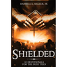 Shielded: 52 Devotionals for the Busy Teen