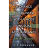 A Chance Encounter With a Most Unusual Acquaintance