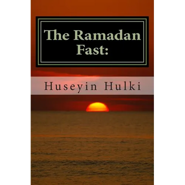The Ramadan Fast: : The Debate on the Benefits of the Ramadan Fast According to Modern Science