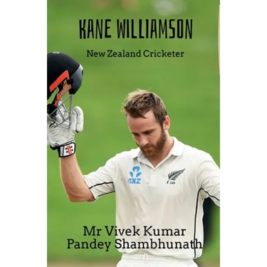 Kane Williamson: New Zealand Cricketer
