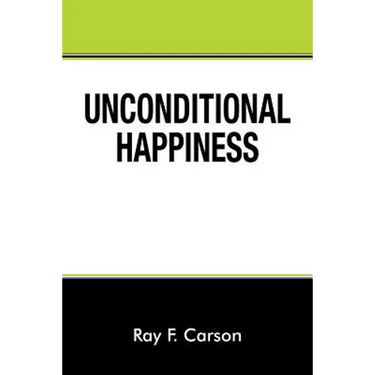Unconditional Happiness