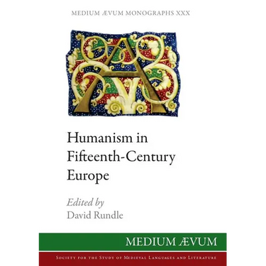 Humanism in Fifteenth-Century Europe