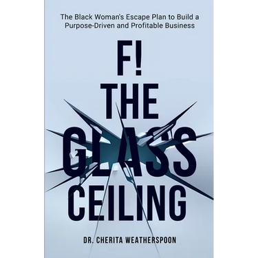 F! The Glass Ceiling