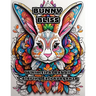 Bunny Bliss: Whimsical Rabbit Coloring Extravaganza