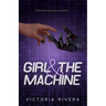Girl and the Machine