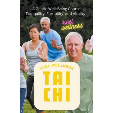 Xcel Wellness Tai Chi