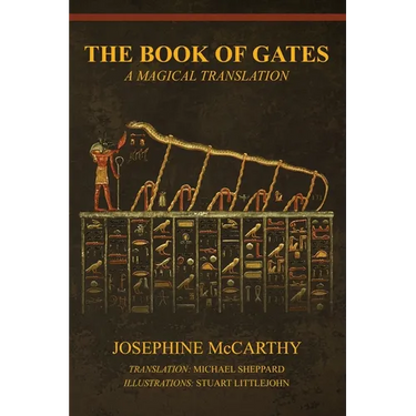 The Book of Gates: A Magical Translation