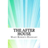 The After House